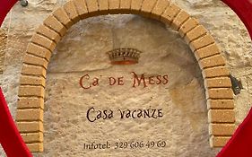 Ca De Mess